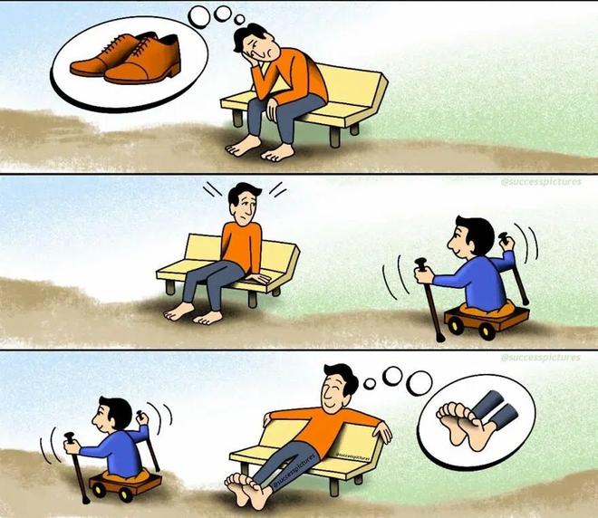 Đừng buồn vì những khó khăn của bạn, vì chúng ta còn may mắn hơn rất nhiều người