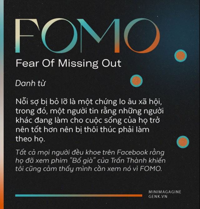 FOMO(Fear Of Missing Out) được nhà đầu tư người Mỹ Patrick James McGinnis định nghĩa vào năm 2004 FOMO(Fear Of Missing Out) được nhà đầu tư người Mỹ Patrick James McGinnis định nghĩa vào năm 2004