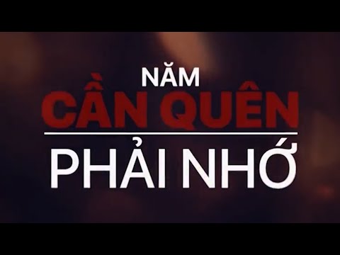 ĐIỂM NĂM NĂM CẦN QUÊN PHẢI NHỚ VTV24