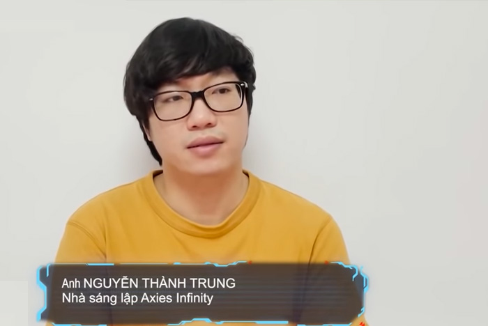 Gặp gỡ Nguyễn Thành Trung - Nhà sáng lập game tỷ đô, Axies Infinity