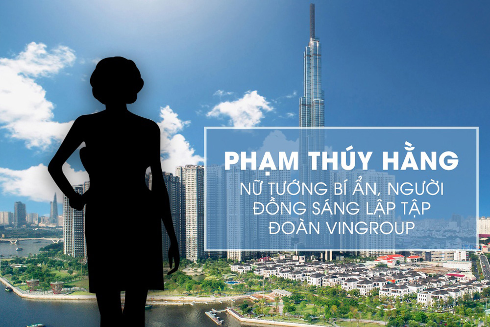 Tiểu sử Phạm Thúy Hằng phó chủ tịch tập đoàn VinGroup