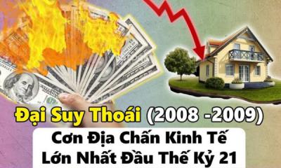 2008-2009 đại suy thoái kinh tế lớn nhất đầu thế kỷ 21
