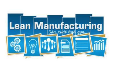 Lean là gì? Quản trị tinh gọn có lợi ích gì?