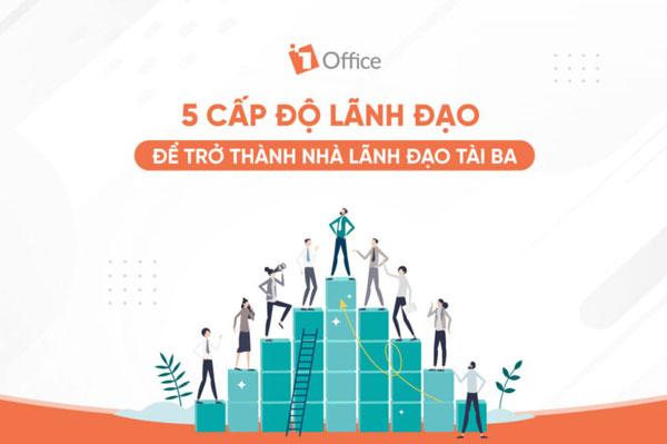 5 cấp độ lãnh đạo - Bí quyết mang đến sự thành công