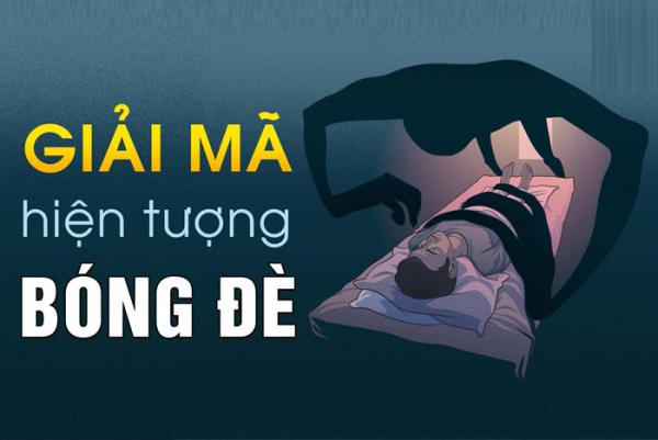 Bệnh bóng đè là gì? Nguyên nhân và cách phòng ngừa