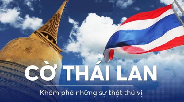 Cờ Thái Lan: Biểu tượng lịch sử và y nghĩa tinh hoa