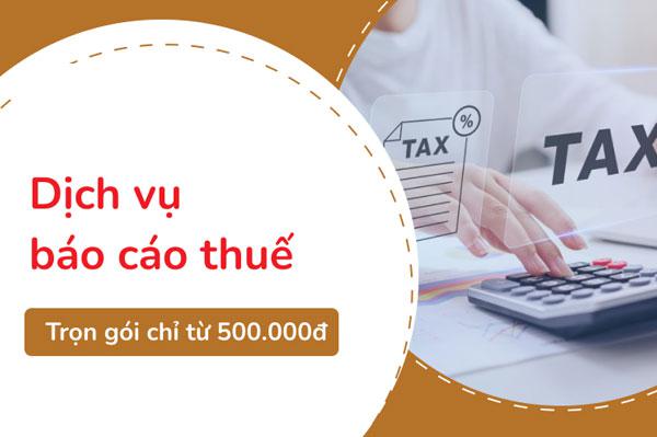 Dịch vụ và thủ tục báo cáo thuế hàng tháng, quý, năm cho Doanh Nghiệp