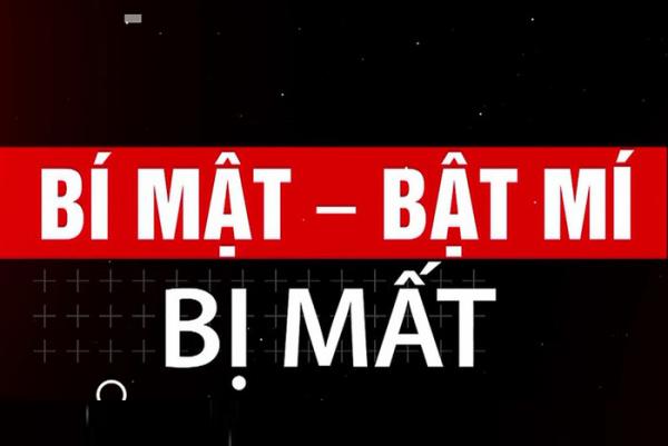 Điểm tuần: Bí mật - Bật mí - Bị mất
