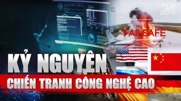 Kỷ nguyên chiến tranh công nghệ cao|