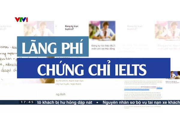 Lãng phí chứng chỉ IELTS