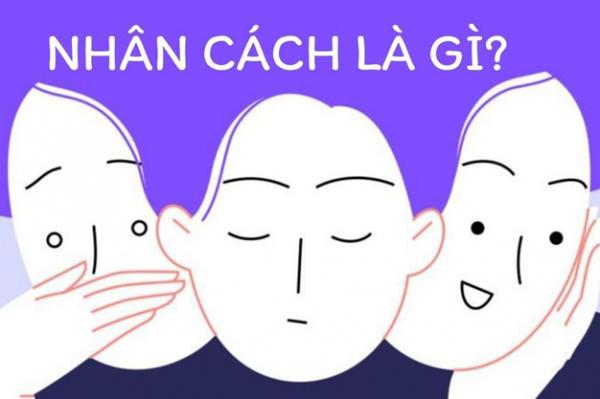 Nhân cách con người là gì? 5 Yếu tố hình thành và phát triển nhân cách