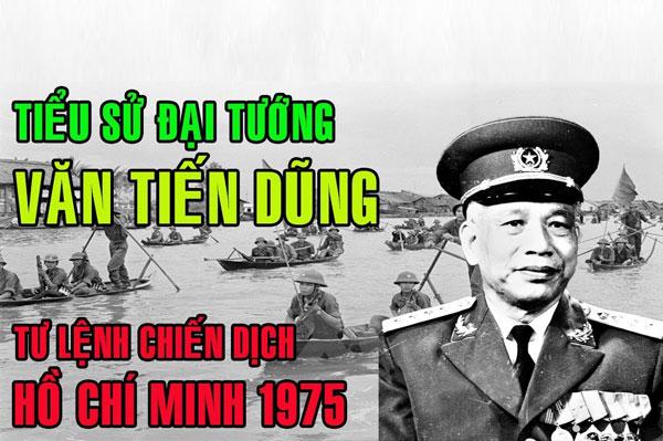 Tìm hiểu tiểu sử cuộc đời và sự nghiệp của đại tướng Văn Tiến Dũng