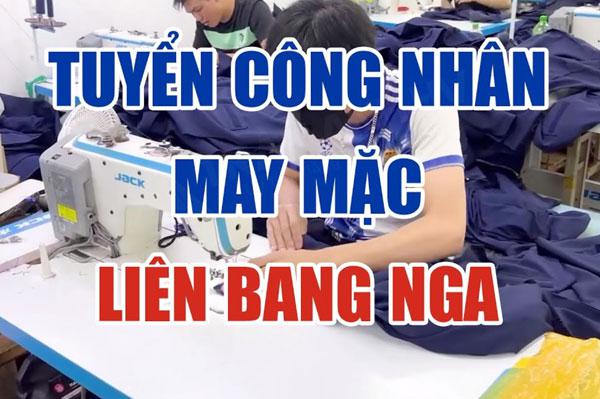 Tuyển dụng và đào tạo cho ngành may mặc Liên Bang Nga