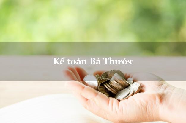 Dịch vụ Kế toán Bá Thước Thanh Hóa trọn gói