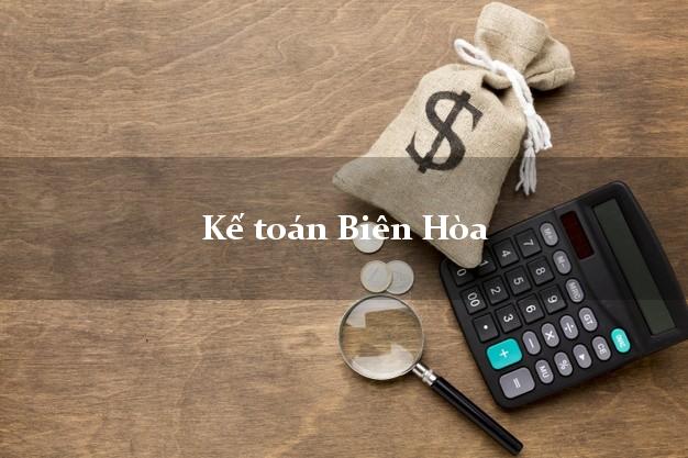 Dịch vụ Kế toán Biên Hòa Đồng Nai trọn gói