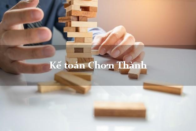 Dịch vụ Kế toán Chơn Thành Bình Phước trọn gói