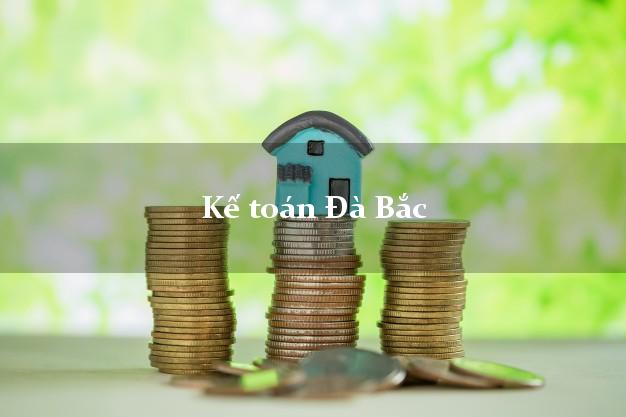 Dịch vụ Kế toán Đà Bắc Hòa Bình trọn gói