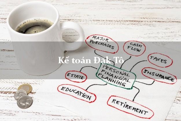 Dịch vụ Kế toán Đăk Tô Kon Tum trọn gói