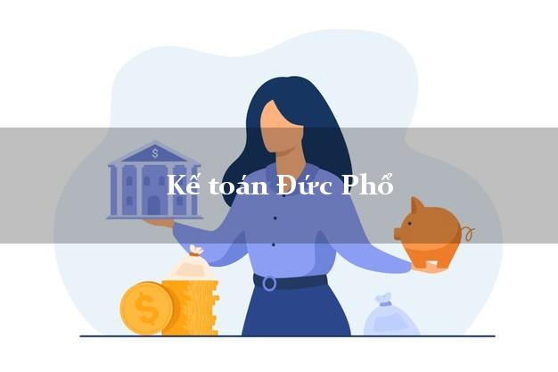 Dịch vụ Kế toán Đức Phổ Quảng Ngãi trọn gói
