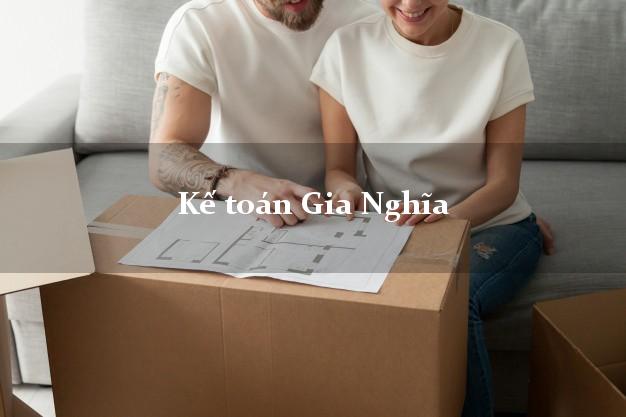 Dịch vụ Kế toán Gia Nghĩa Đắk Nông trọn gói