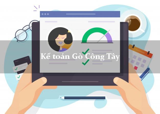 Dịch vụ Kế toán Gò Công Tây Tiền Giang trọn gói