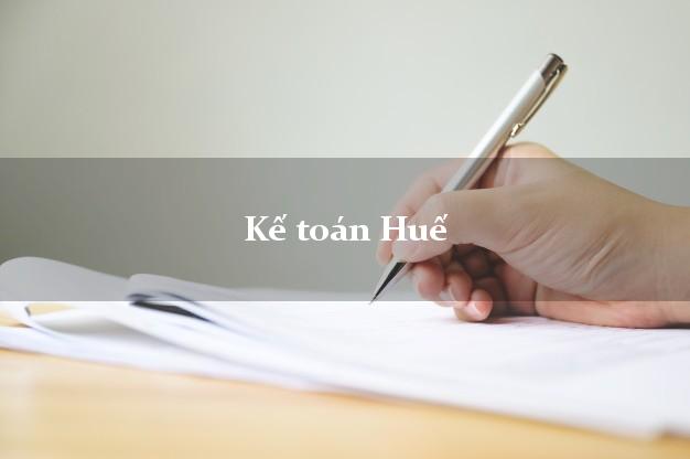 Dịch vụ Kế toán Huế Thừa Thiên Huế trọn gói