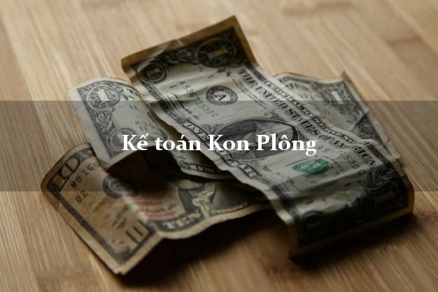 Dịch vụ Kế toán Kon Plông Kon Tum trọn gói