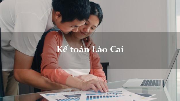 Dịch vụ Kế toán Lào Cai trọn gói