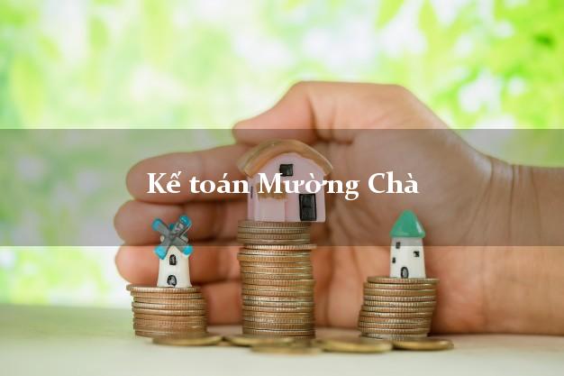 Dịch vụ Kế toán Mường Chà Điện Biên trọn gói