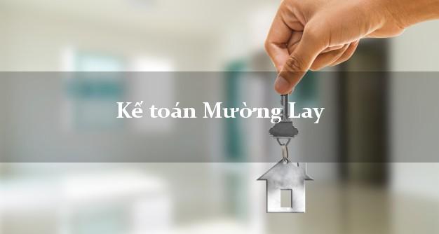 Dịch vụ Kế toán Mường Lay Điện Biên trọn gói