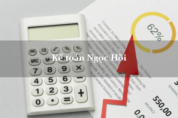 Dịch vụ Kế toán Ngọc Hồi Kon Tum trọn gói