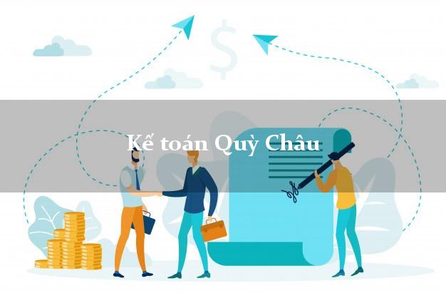 Dịch vụ Kế toán Quỳ Châu Nghệ An trọn gói