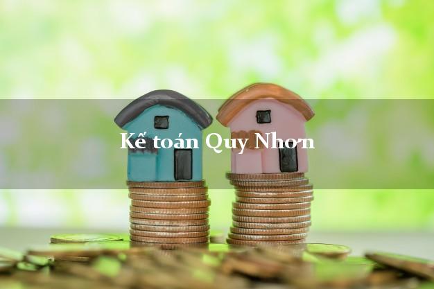 Dịch vụ Kế toán Quy Nhơn Bình Định trọn gói