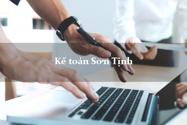 Dịch vụ Kế toán Sơn Tịnh Quảng Ngãi trọn gói