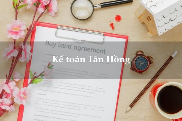 Dịch vụ Kế toán Tân Hồng Đồng Tháp trọn gói
