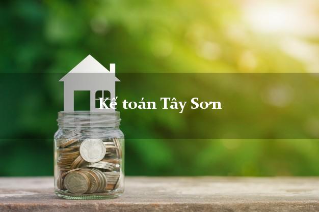Dịch vụ Kế toán Tây Sơn Bình Định trọn gói