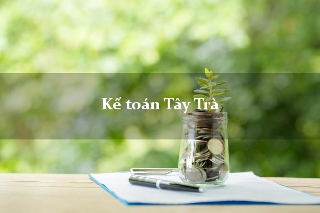 Dịch vụ Kế toán Tây Trà Quảng Ngãi trọn gói