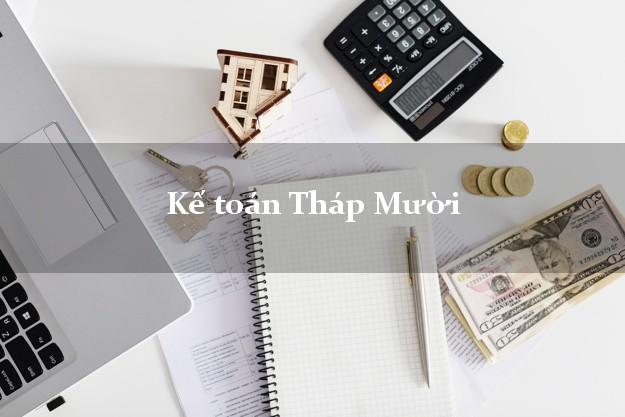 Dịch vụ Kế toán Tháp Mười Đồng Tháp trọn gói