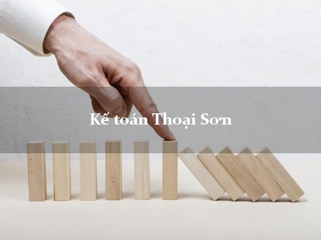 Dịch vụ Kế toán Thoại Sơn An Giang trọn gói