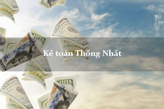 Dịch vụ Kế toán Thống Nhất Đồng Nai trọn gói