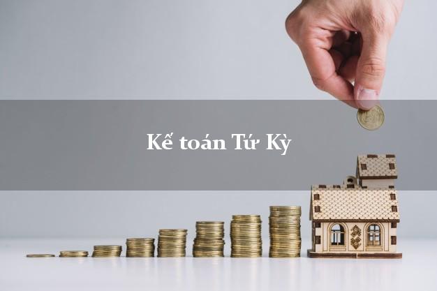 Dịch vụ Kế toán Tứ Kỳ Hải Dương trọn gói