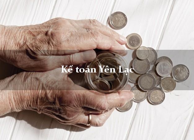Dịch vụ Kế toán Yên Lạc Vĩnh Phúc trọn gói