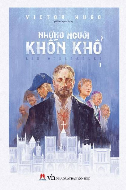 Những người khốn khổ là tác phẩm kinh điển nhất của Victor Hugo