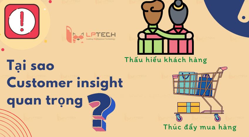 Insight của mỗi con người chính là yếu tố dẫn đến hành động mua hàng