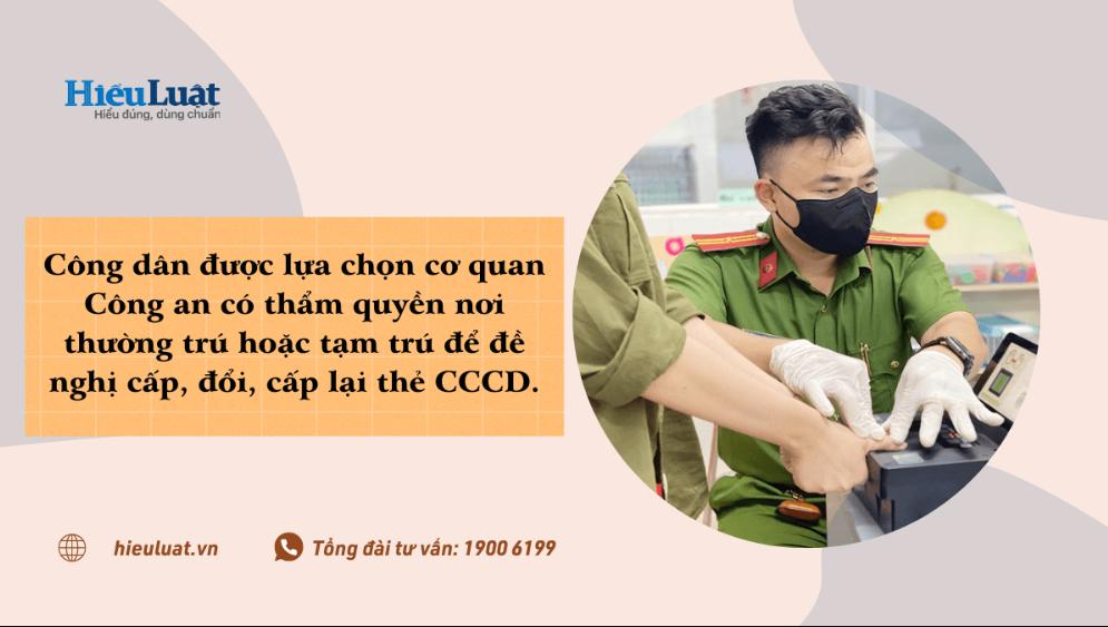 Người dân có quyền lựa chọn cơ quan Công an để làm CCCD