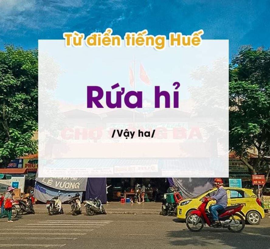 Rứa hỉ được hiểu là vậy ha