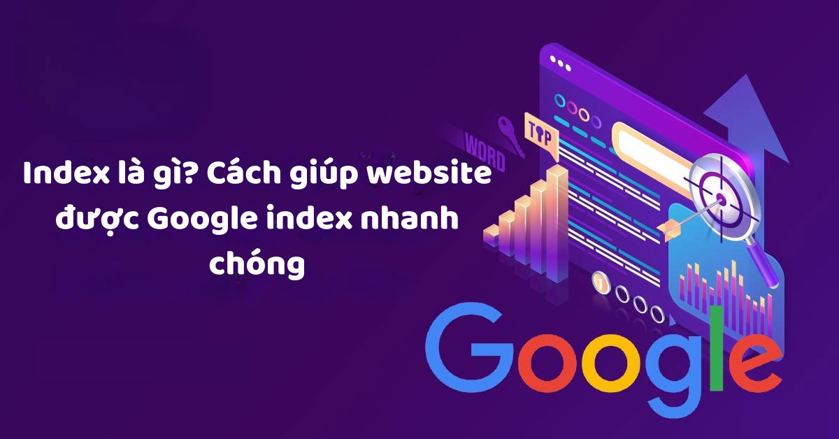 10 phương pháp index Google mới nhất